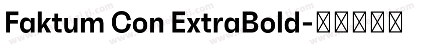 Faktum Con ExtraBold字体转换